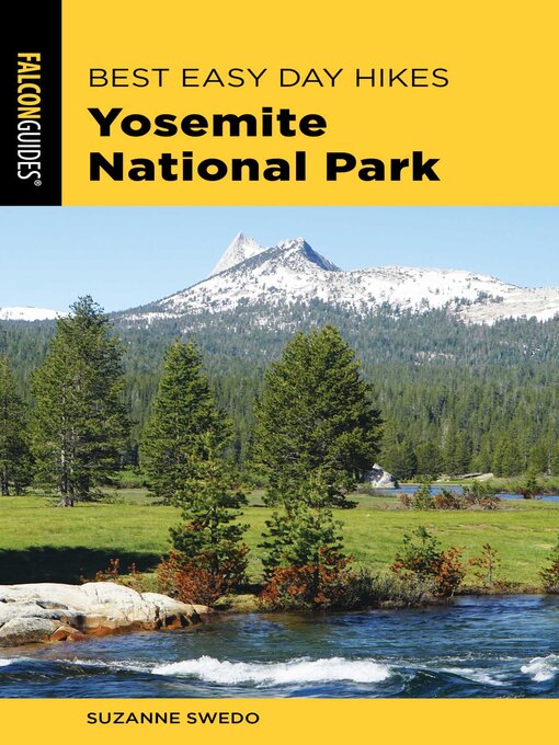 Title details for Best Easy Day Hikes Yosemite National Park by Suzanne Swedo - Available